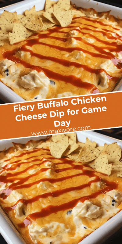 Fiery Buffalo Chicken Cheese Dip for Game Day