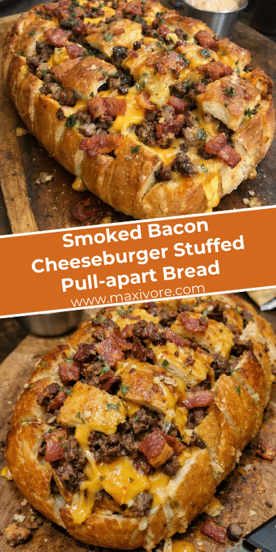 Smoked Bacon Cheeseburger Stuffed Pull-apart Bread