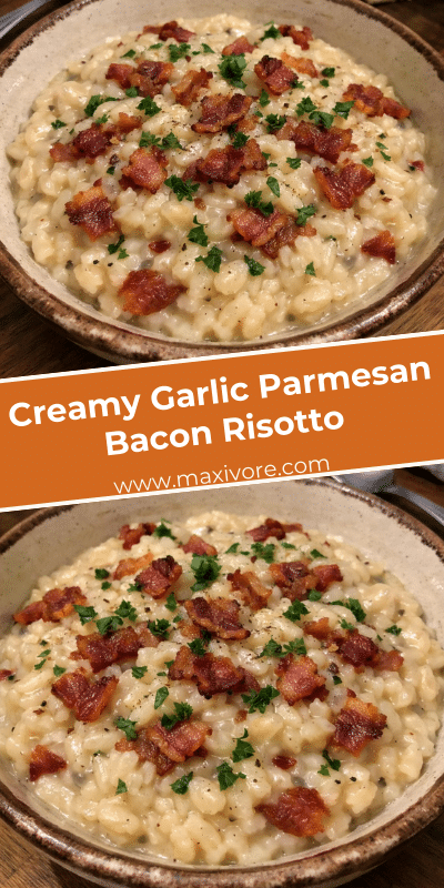 Creamy Garlic Parmesan Bacon Risotto
