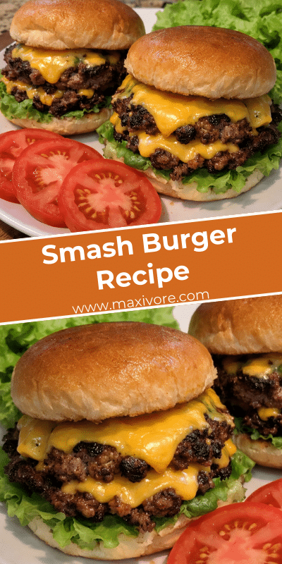 Smash Burger Recipe